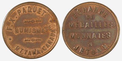 F.X. Paquet - Ottawa - Numismate Echange de medailles, monnaies * jetons