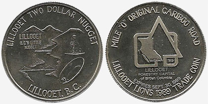Lillooet Two Dollar Nugget - Mile 0 Origina Cariboo Road - Forestry Capital - 1989